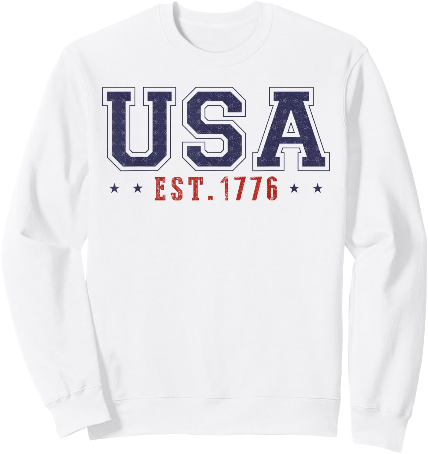 4th Of July Patriotic US Flag USA Est 1776 America Men women Sweatshirt - Sweatshirt | White
