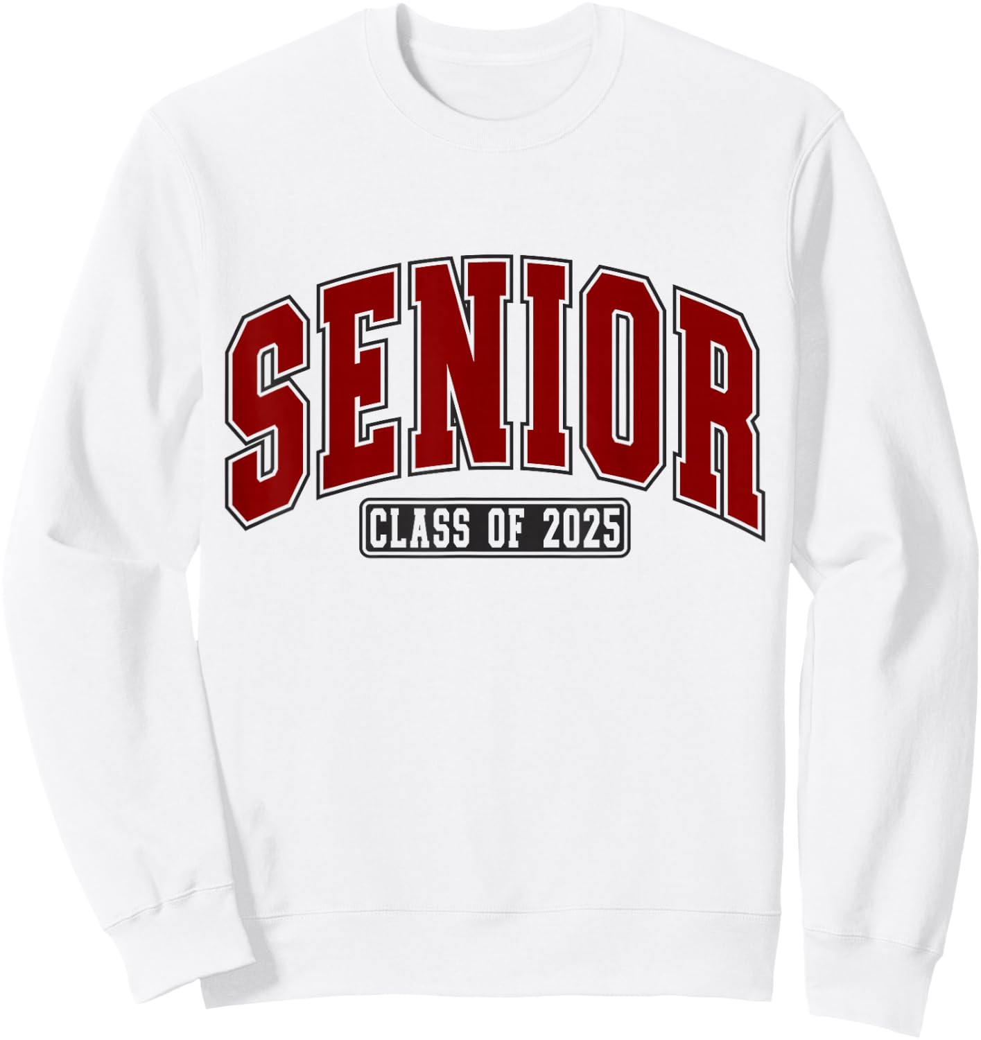 Class of 2025 Maroon High School College Seniors Graduation Sweatshirt - Sweatshirt | White