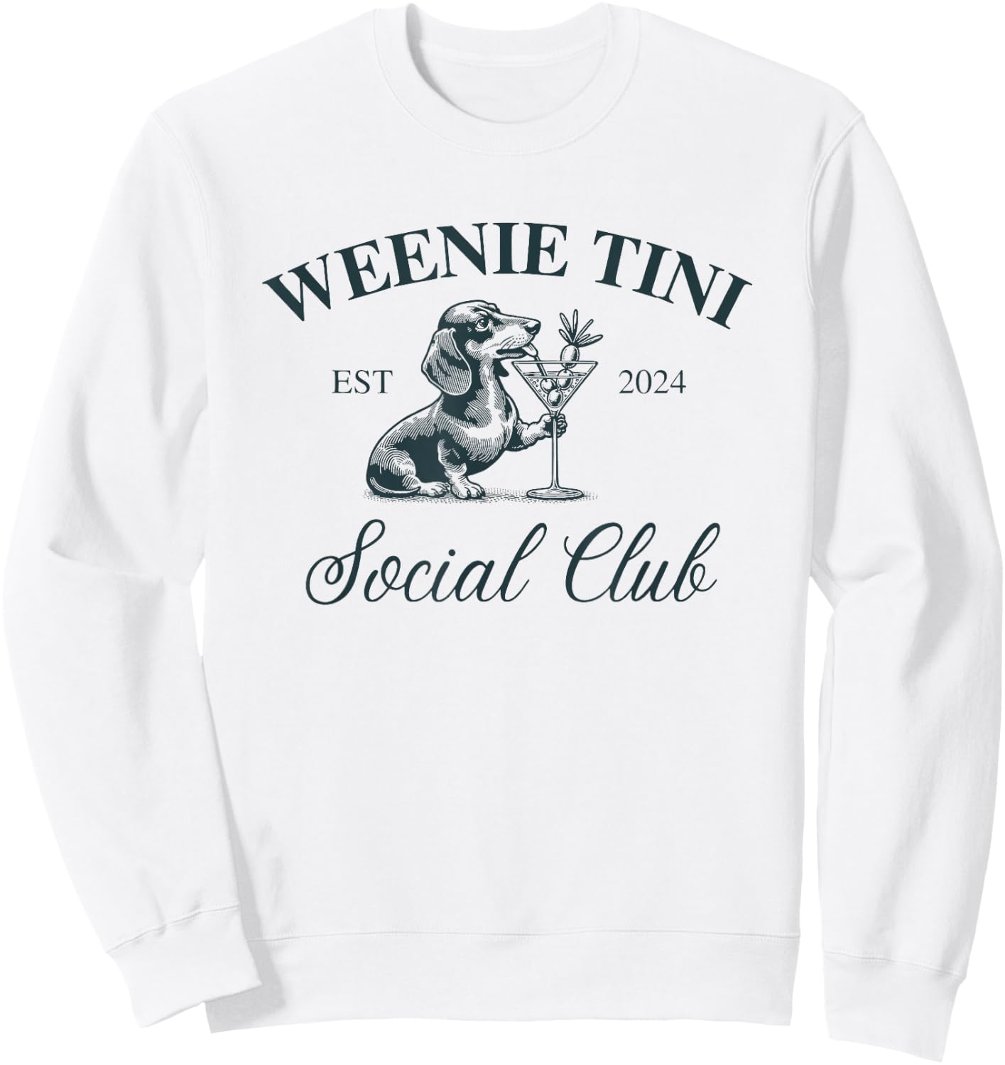 Dachshund Weenie Tini Social Club Sweatshirt - Sweatshirt | White