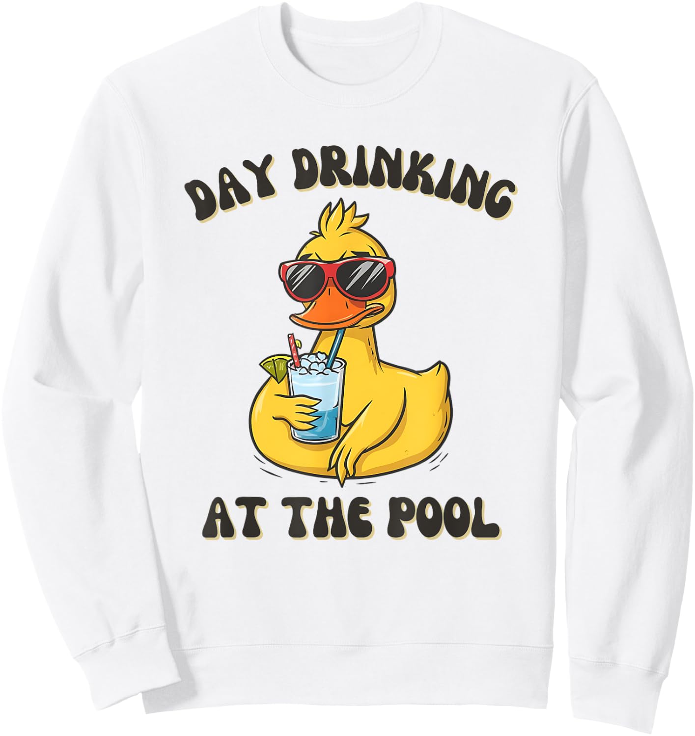 Funny Duck Swimming Pool Vacation Day Drinking At The Pool Sweatshirt - Sweatshirt | White