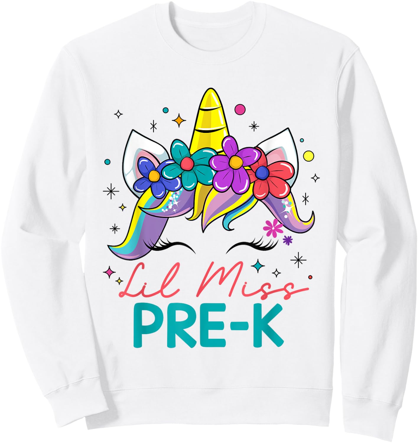 Lil Miss Pre-K Unicorn First Day Of Pre K Preschool Girls Sweatshirt - Sweatshirt | White