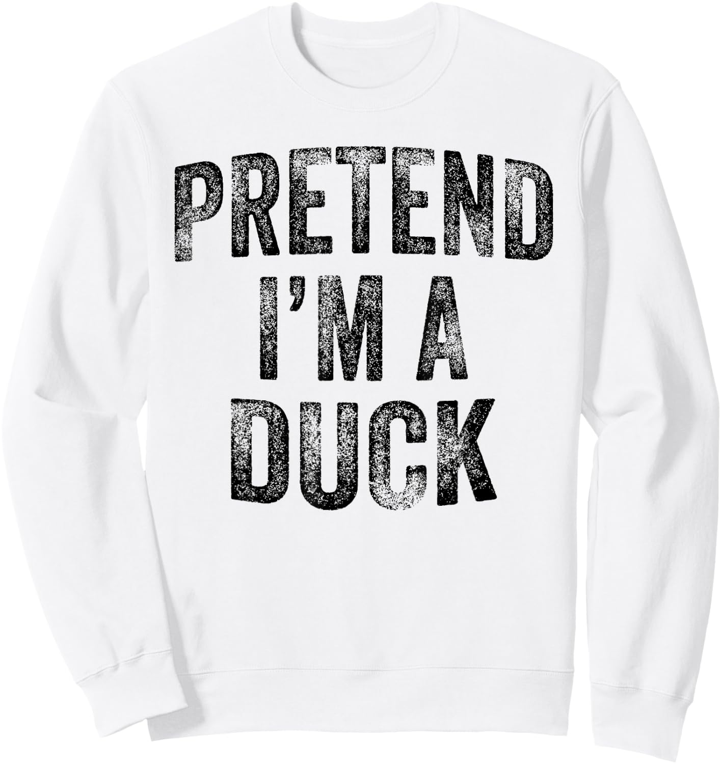 Pretend I'm A Duck Family Lazy Easy Halloween Party Costume Sweatshirt - Sweatshirt | White