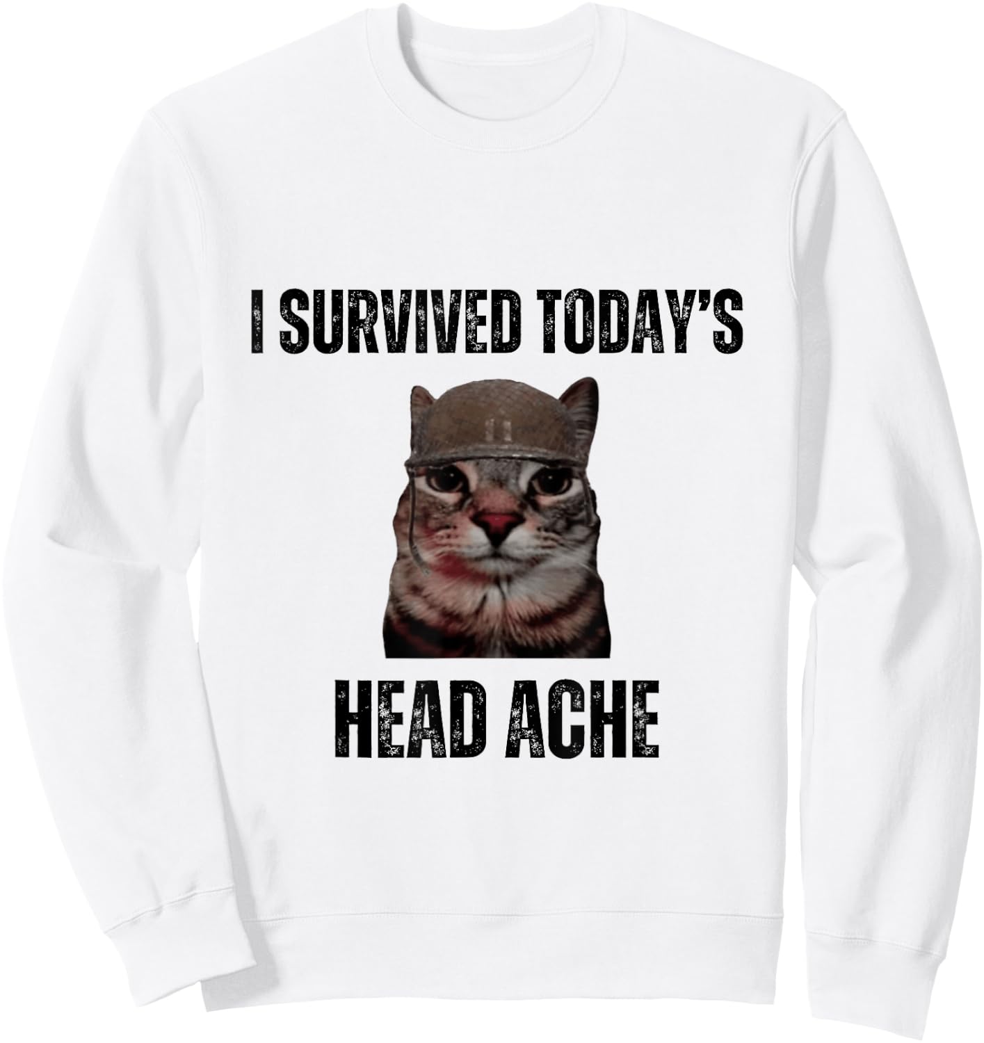 Funny I Survived Today's Head Ache Joke Sweatshirt - Sweatshirt | White