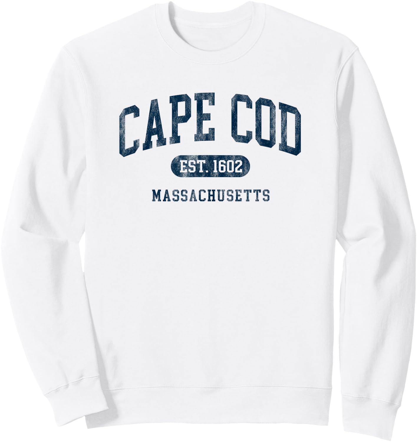 Cape Cod Est 1602 Massachusetts Retro Preppy Throwback Sweatshirt - Sweatshirt | White