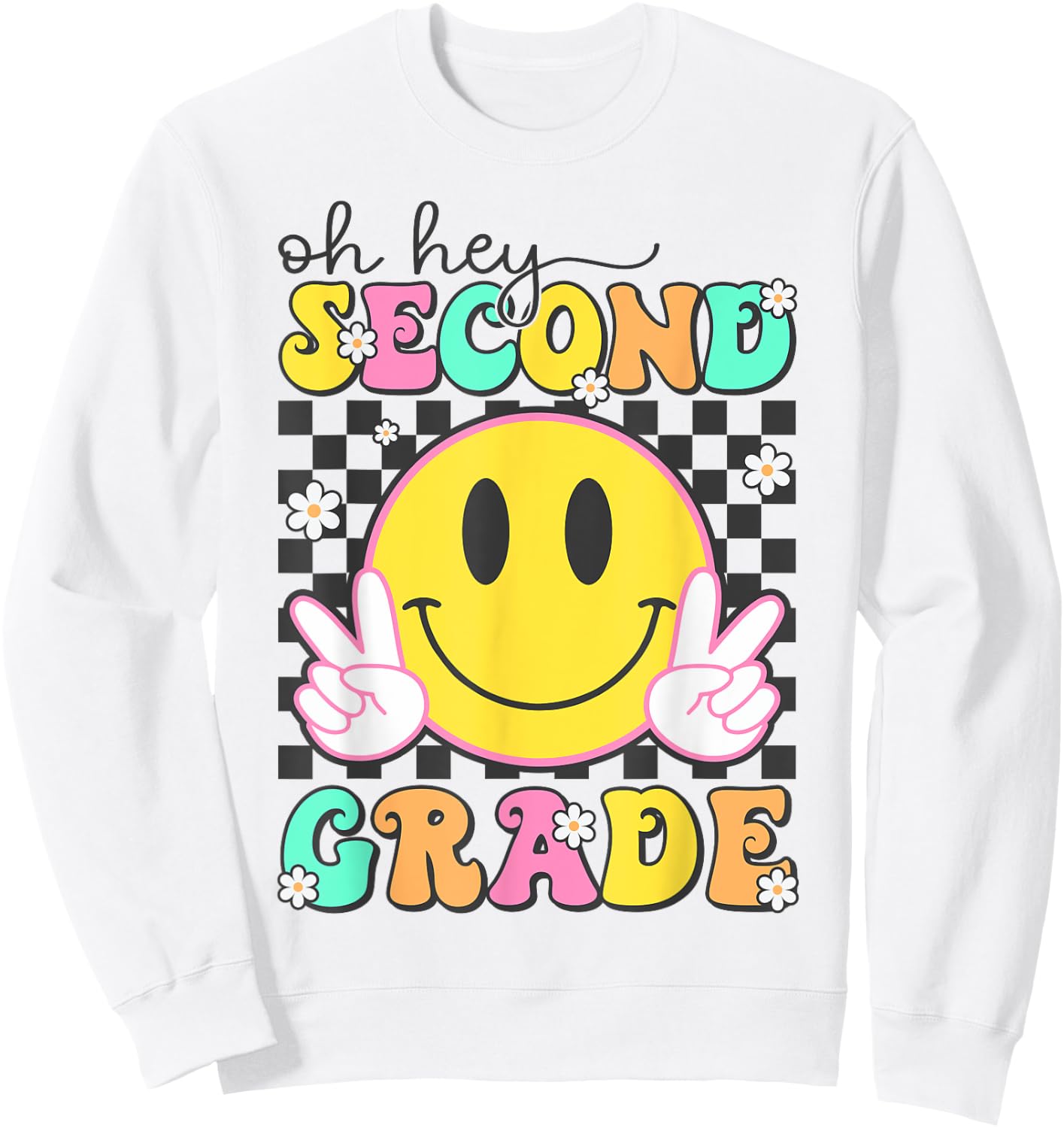 Oh Hey Second Grade Shirt Back To School Groovy 2nd Grade Sweatshirt - Sweatshirt | White