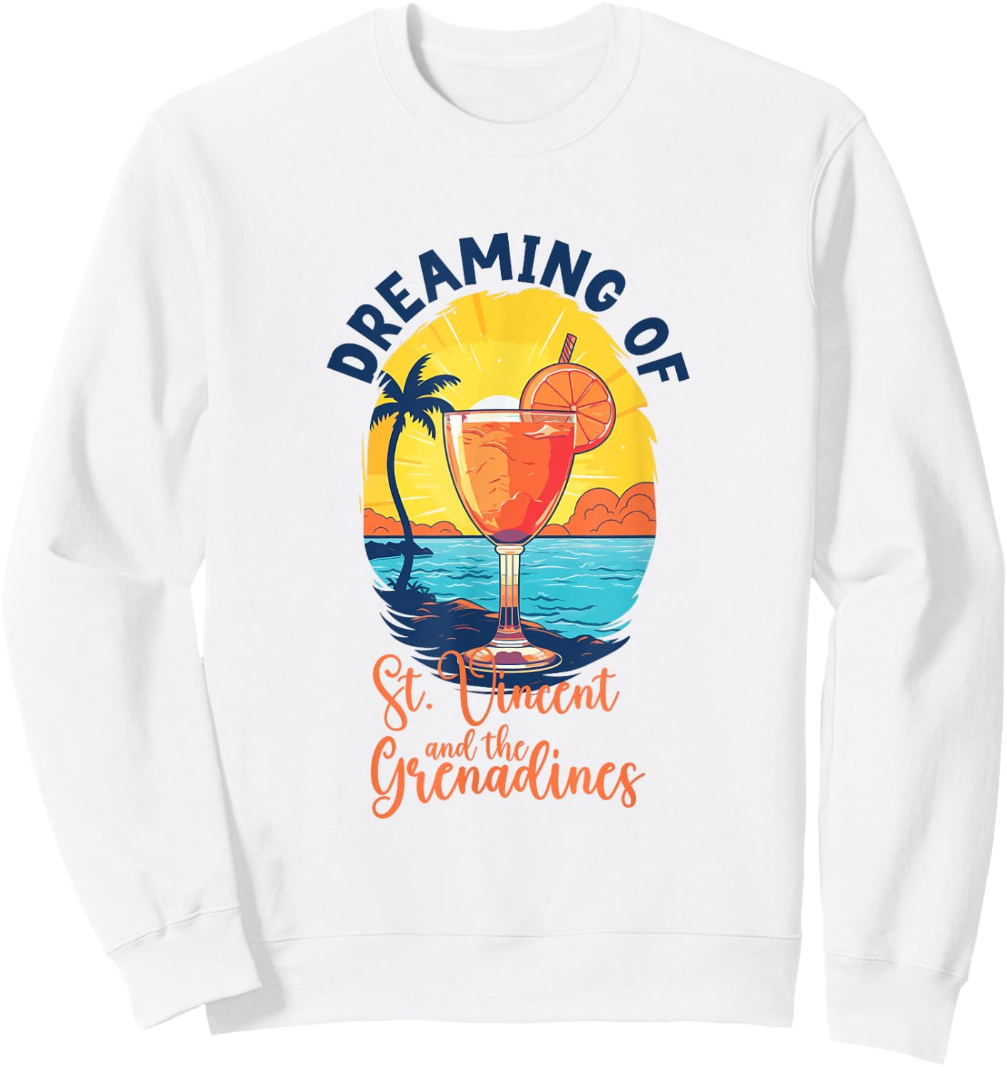 Dreaming of St. Vincent and the Grenadines Sweatshirt - Sweatshirt | White