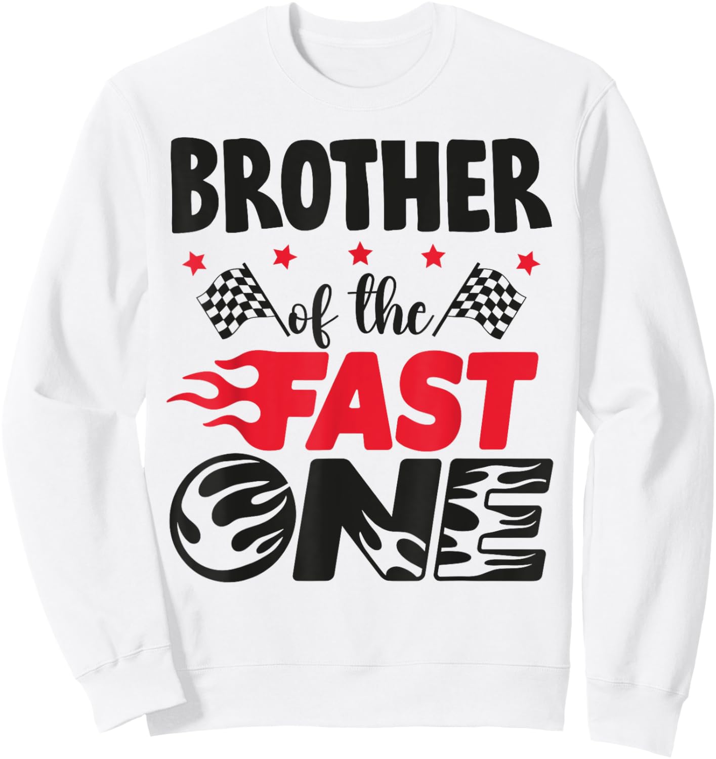 Brother of The Fast One Car Racing Bro 1st Birthday Boy Sweatshirt - Sweatshirt | White