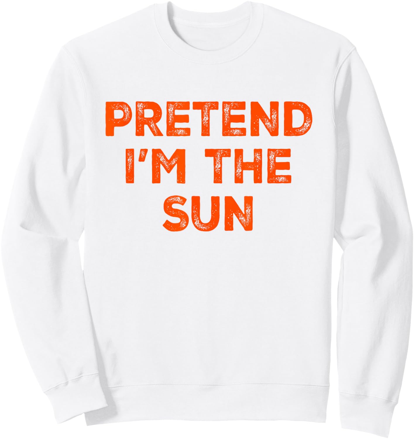 Pretend I'm The Sun Lazy Halloween Costume Sweatshirt - Sweatshirt | White
