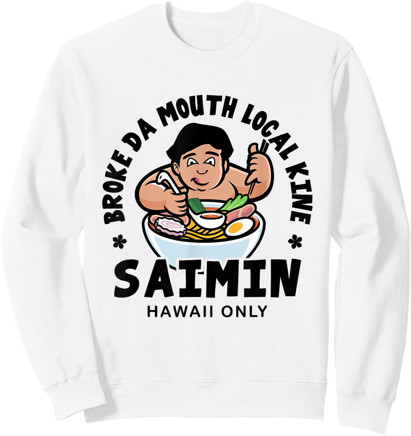 Broke Da Mouth Saimin Hawaiian Style Noodle Sweatshirt - Sweatshirt | White