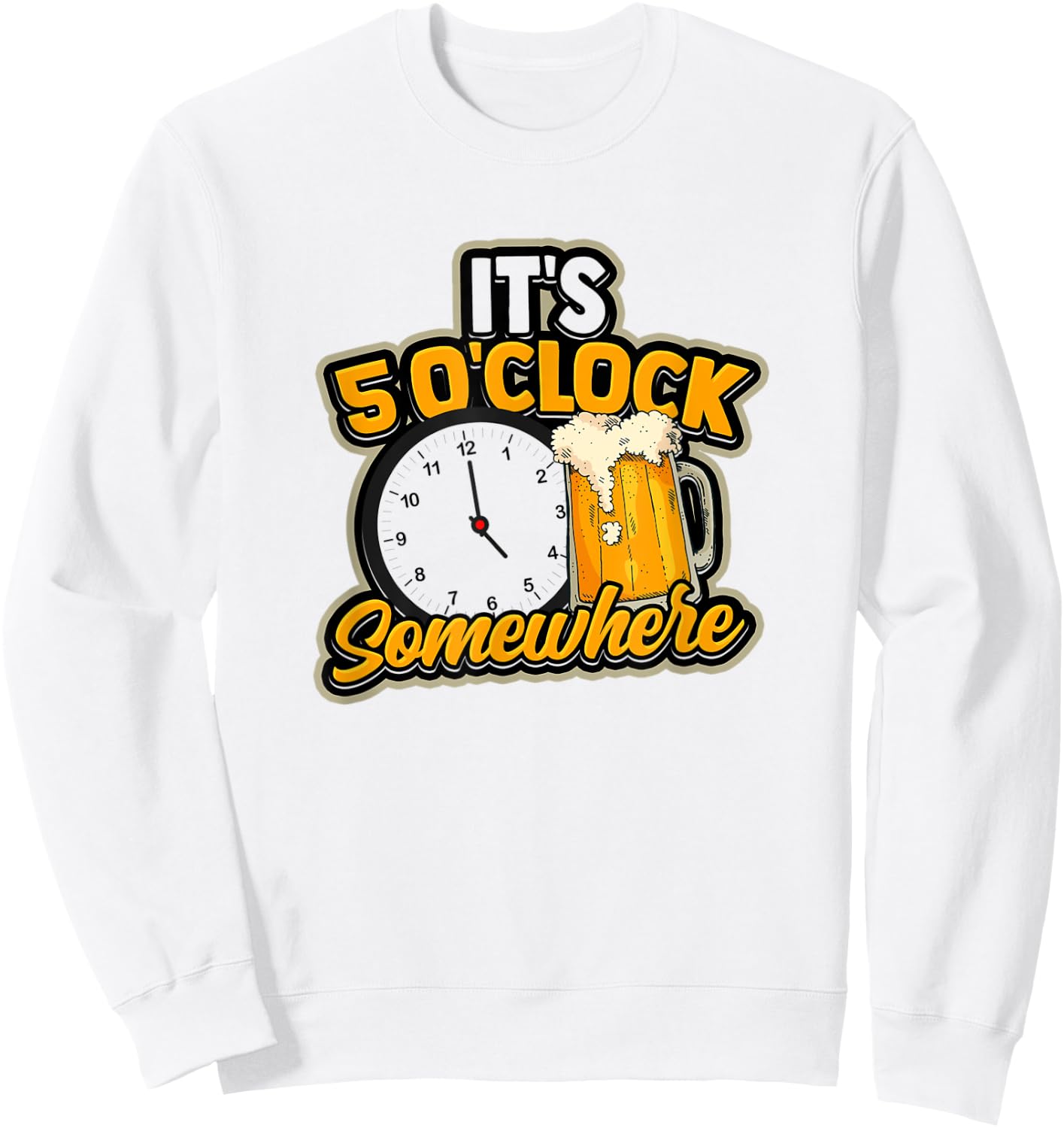 It's 5 O'Clock Somewhere - Vacation and party at a beach Men Women Sweatshirt - Sweatshirt | White