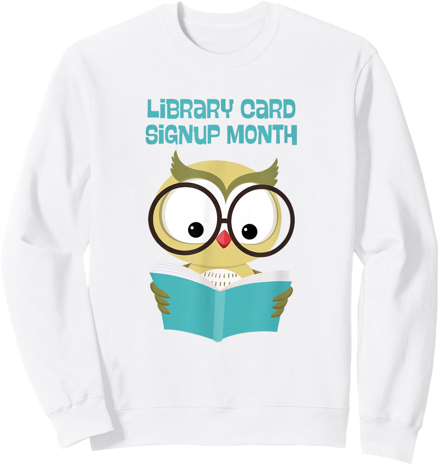 September Library Card Sign Up Month Reading Owl Sweatshirt - Sweatshirt | White
