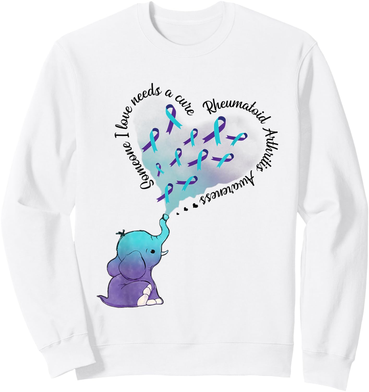 Someone I Love Needs A Cure Rheumatoid Arthritis Awareness Sweatshirt - Sweatshirt | White