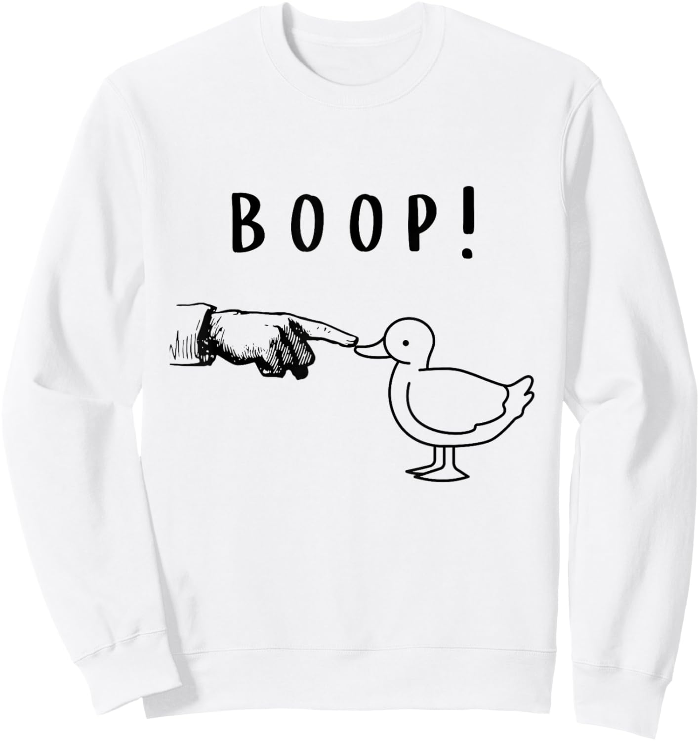 Duck Lover Funny Slogan Beak Boop Waterfowl Fowl Farmer Sweatshirt - Sweatshirt | White