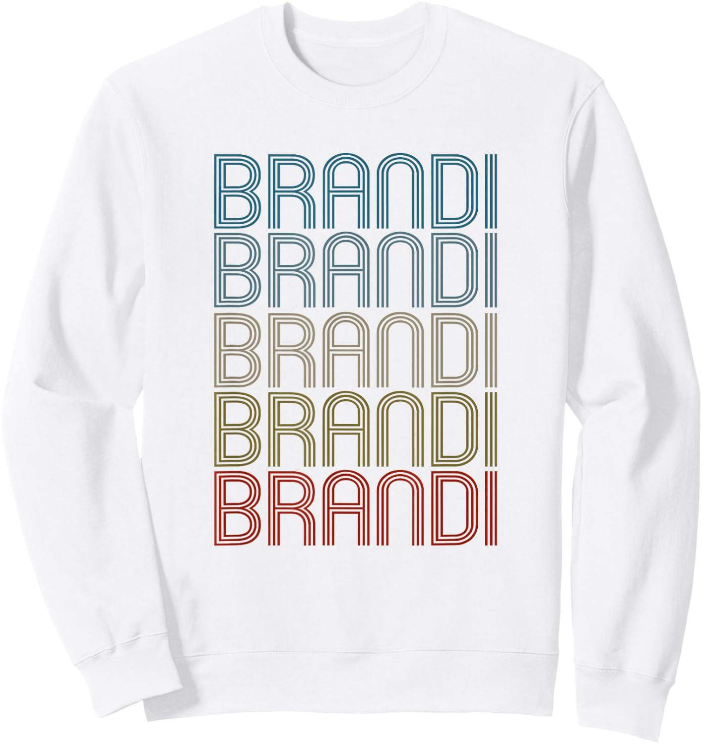 Brandi First Name Vintage Retro Sweatshirt - Sweatshirt | White