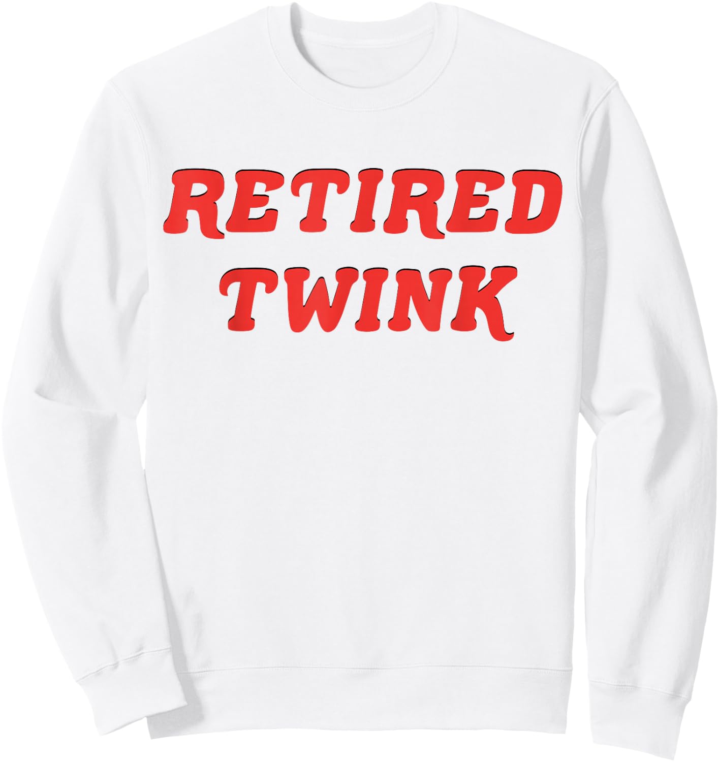 Retired Twink Gay Pride Sweatshirt - Sweatshirt | White