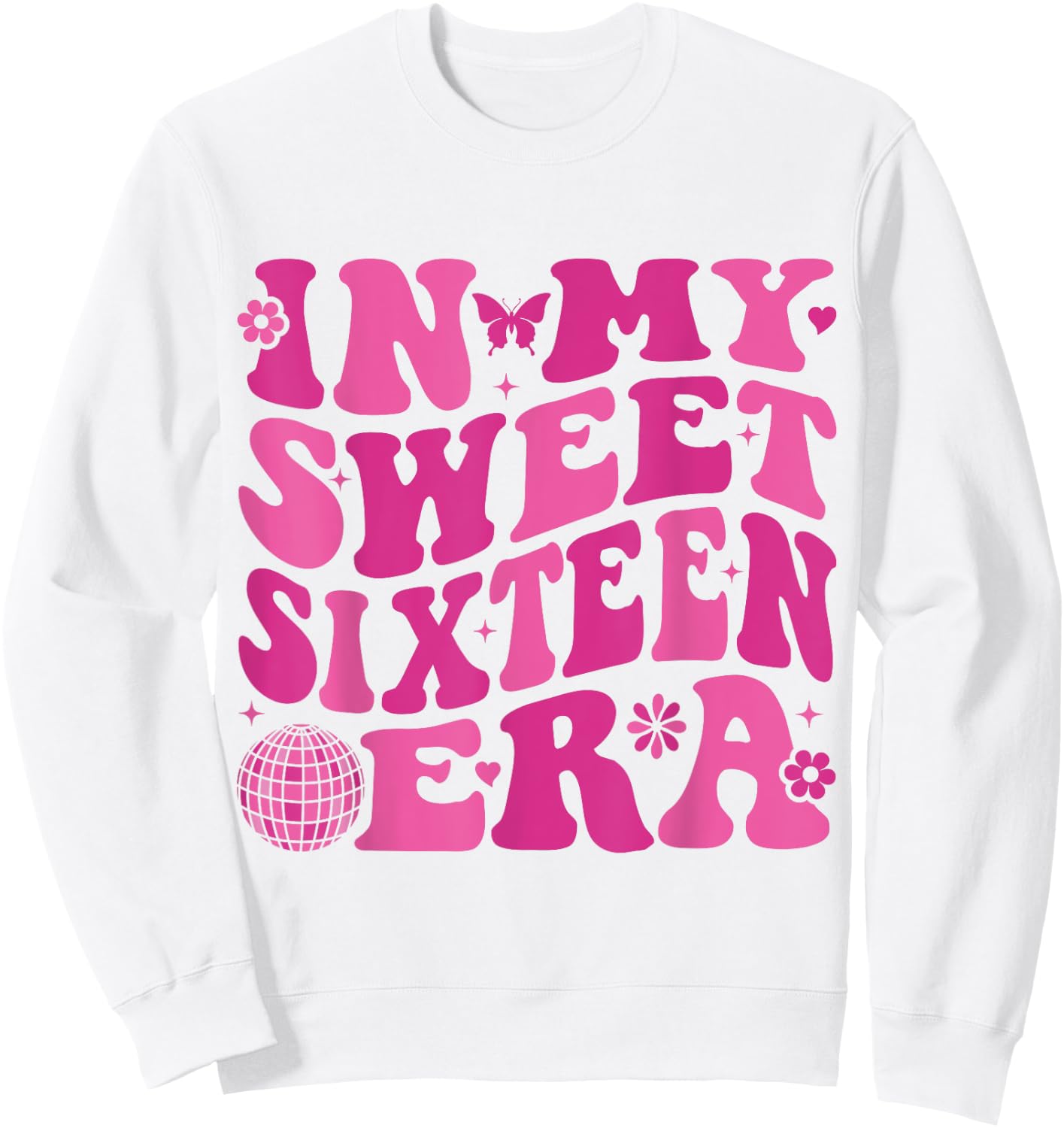 In My Sweet Sixteen Era Groovy Retro Boys Girl 16th Birthday Sweatshirt - Sweatshirt | White