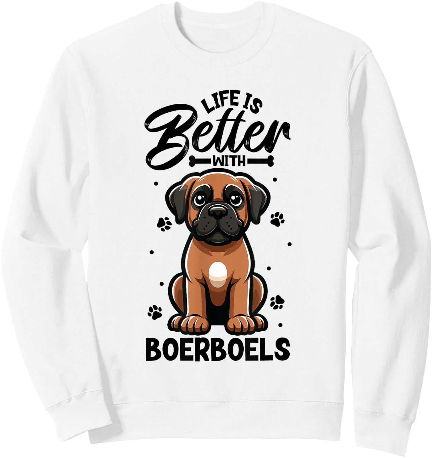 Best life with Boerboel Sweatshirt - Sweatshirt | White
