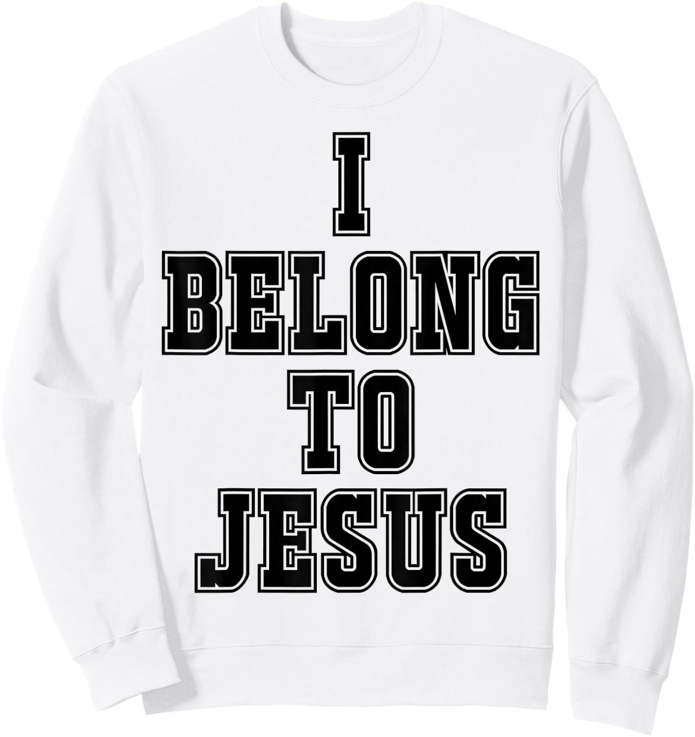 I Belong To Jesus Kaka - I Belong To Jesus Sweatshirt - Sweatshirt | White