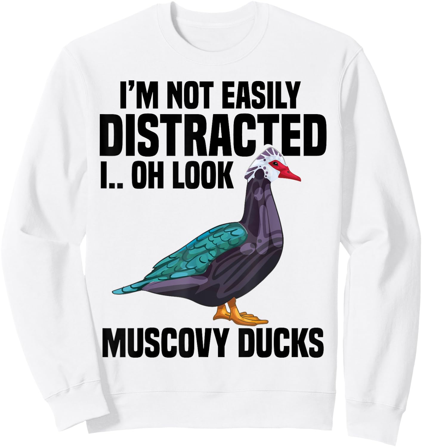 Muscovy Duck Plush Muscovy Duck Necklace Food Muscovy Ducks Sweatshirt - Sweatshirt | White
