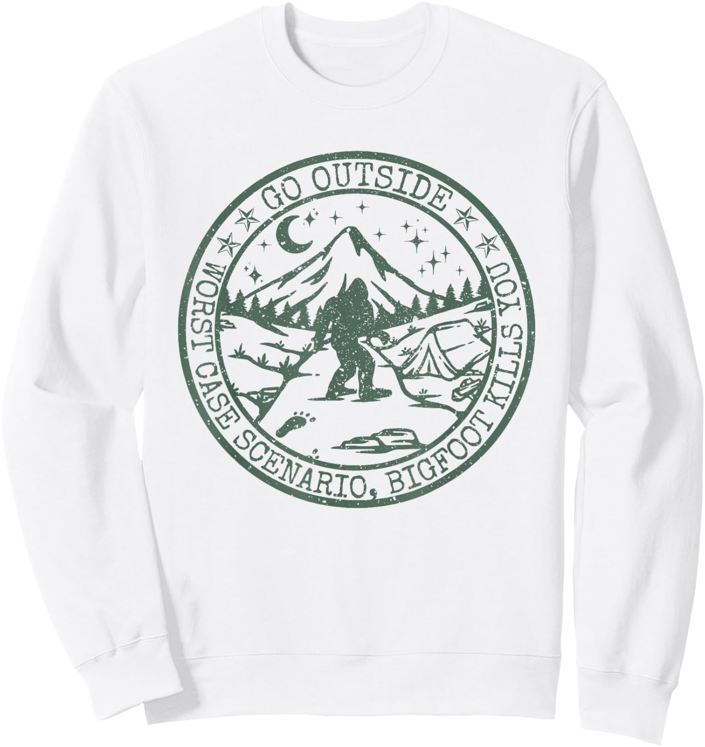 Go Outside Worst Case Scenario A Bigfoot Kills You Sweatshirt - Sweatshirt | White
