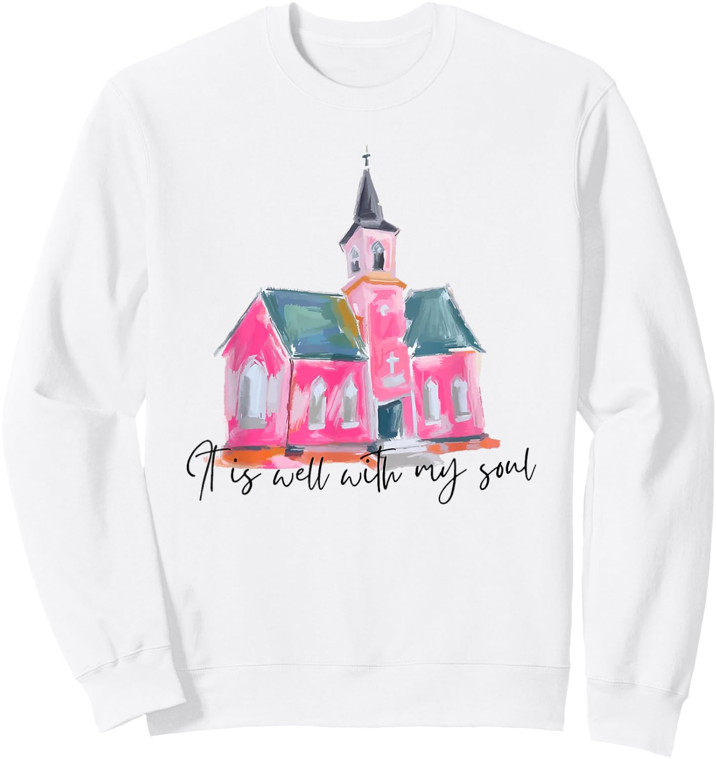 It is Well with My Soul Sweatshirt - Sweatshirt | White