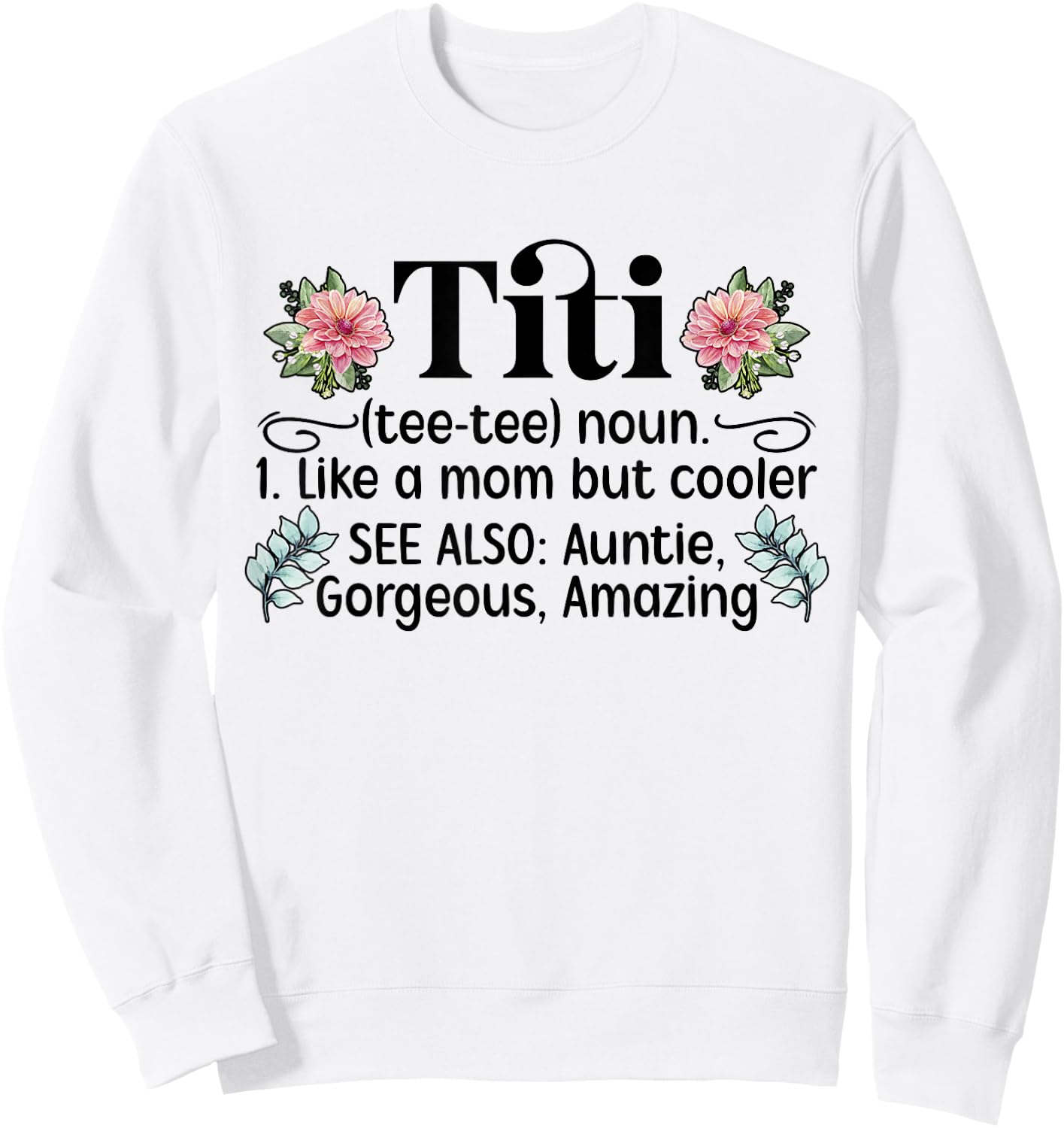 Mother's Day Titi Aunt Titi Auntie - Grey, Women's, Small, Classic Fit, Short Sleeve, Cotton 50% Polyester 50% Sweatshirt - Sweatshirt | White