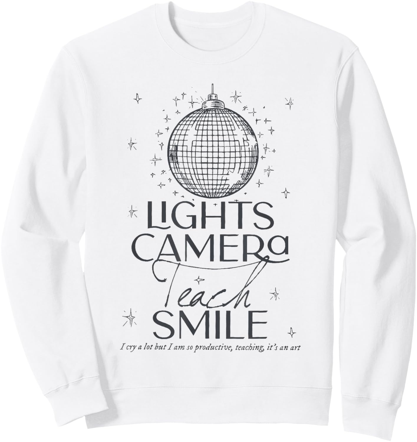 Lights Camera Teach Smile shirt Teacher First Day Of School Women Girls Kids Sweatshirt - Sweatshirt | White