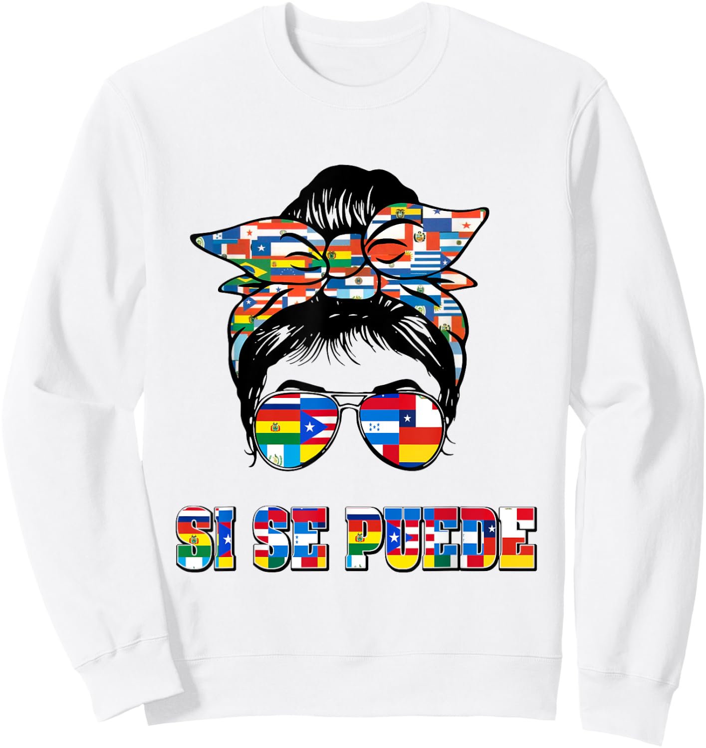 Hispanic Heritage Month Messy Bun Si Se Puede Women Sweatshirt - Sweatshirt | White