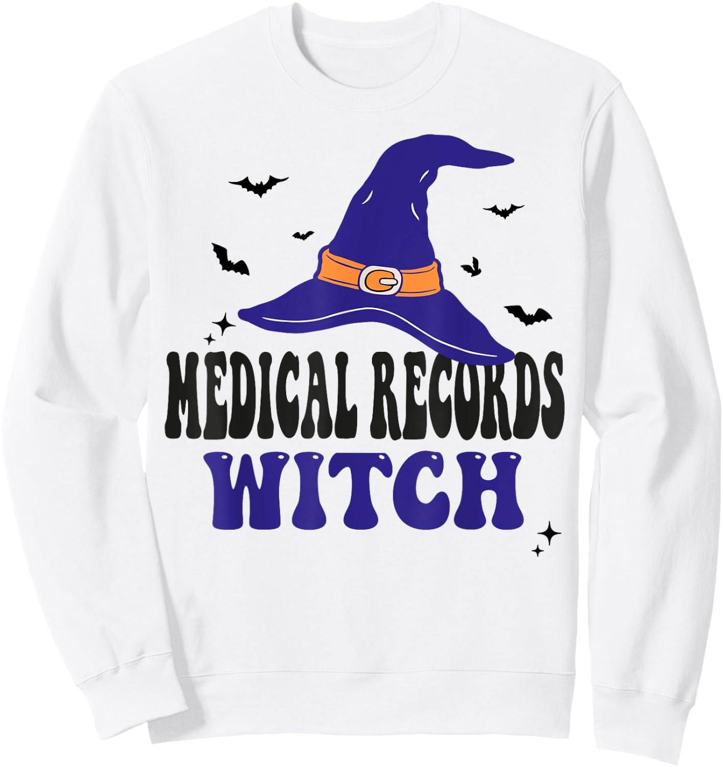 Medical Records Witch Halloween Funny Matching Group Costume Sweatshirt - Sweatshirt | White
