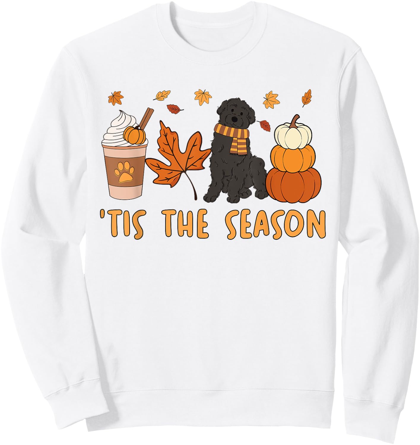 Tis The Season Labradoodle Dog Fall Autumn Pumpkin Coffee Sweatshirt - Sweatshirt | White