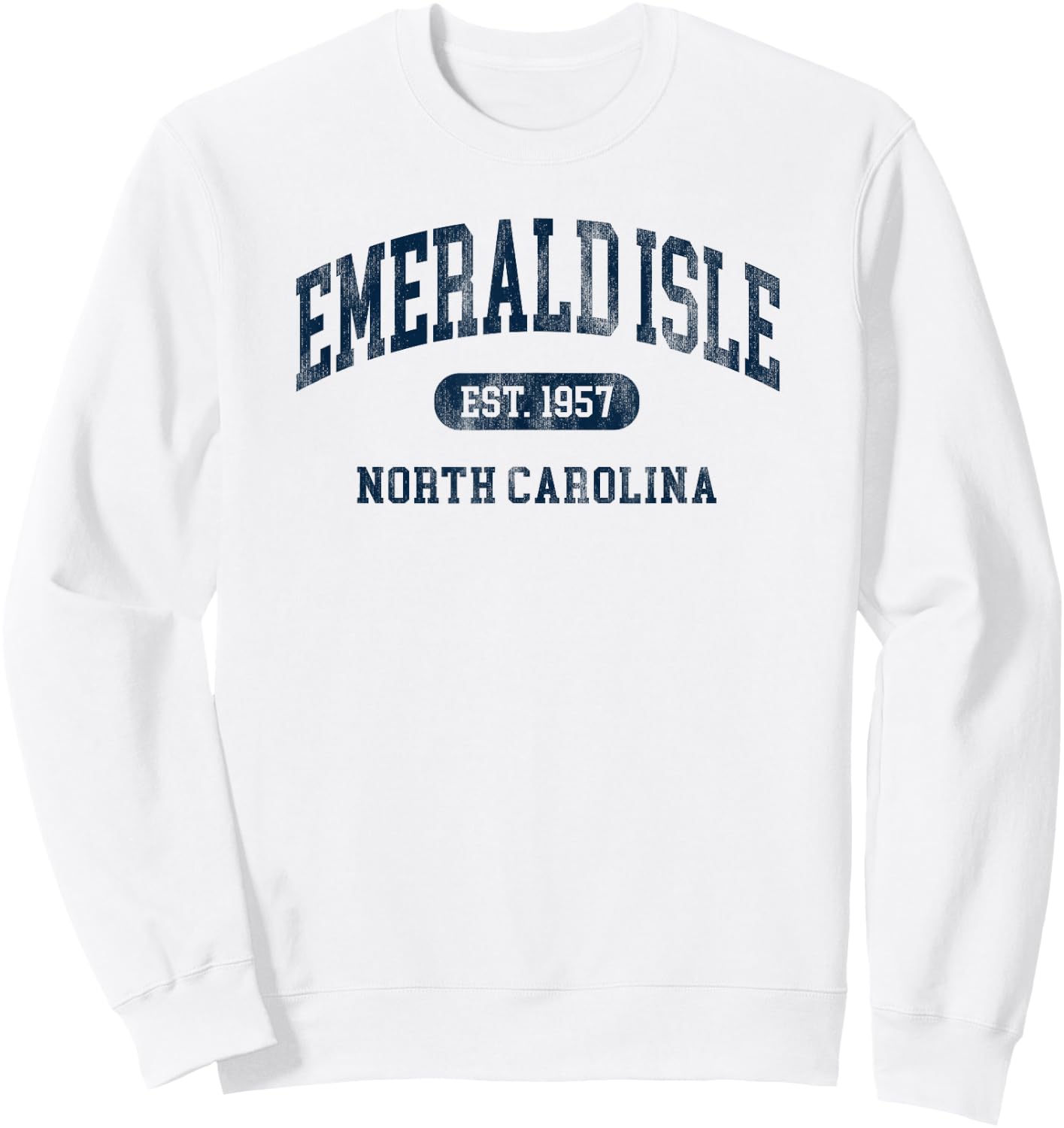 Emerald Isle North Carolina Est 1957 Retro Preppy Throwback Sweatshirt - Sweatshirt | White