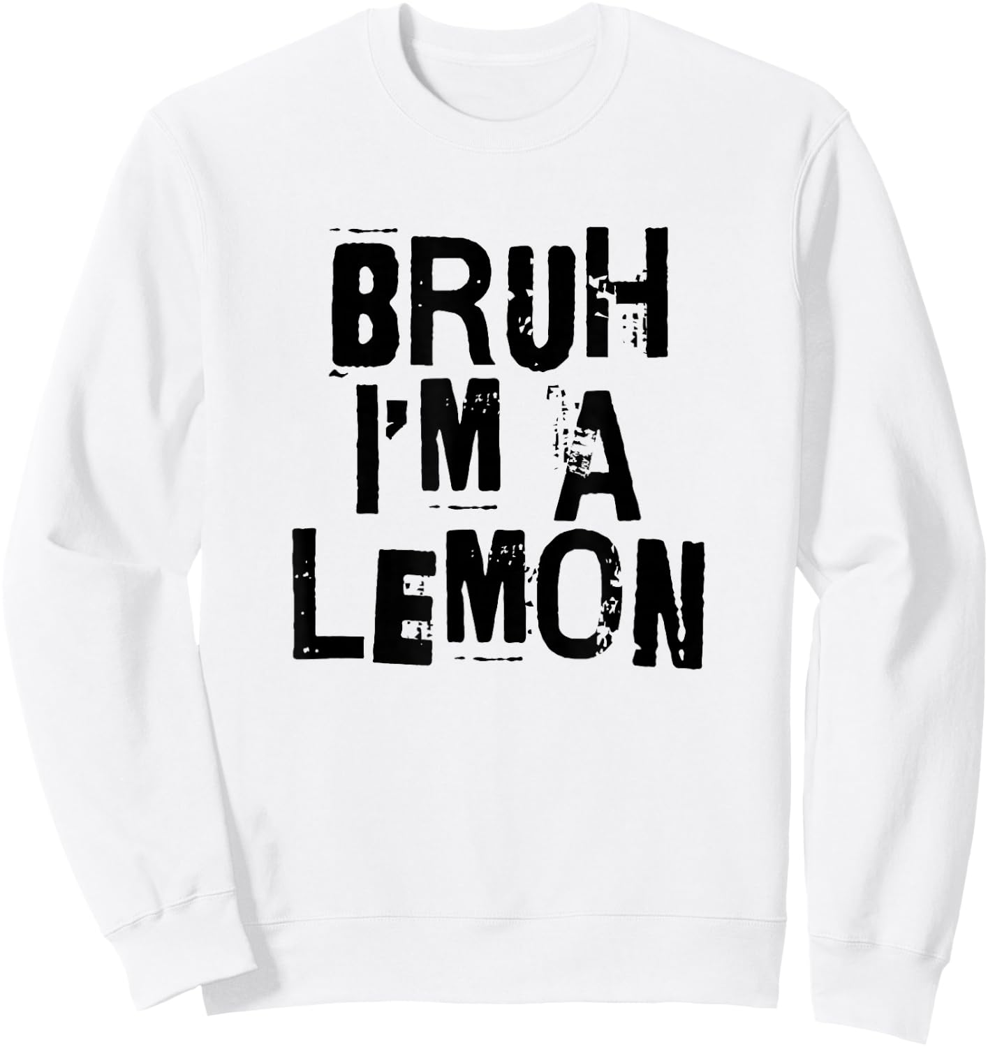 Bruh I'm A Lemon Funny Halloween Costume Men Women Boy Girl Sweatshirt - Sweatshirt | White