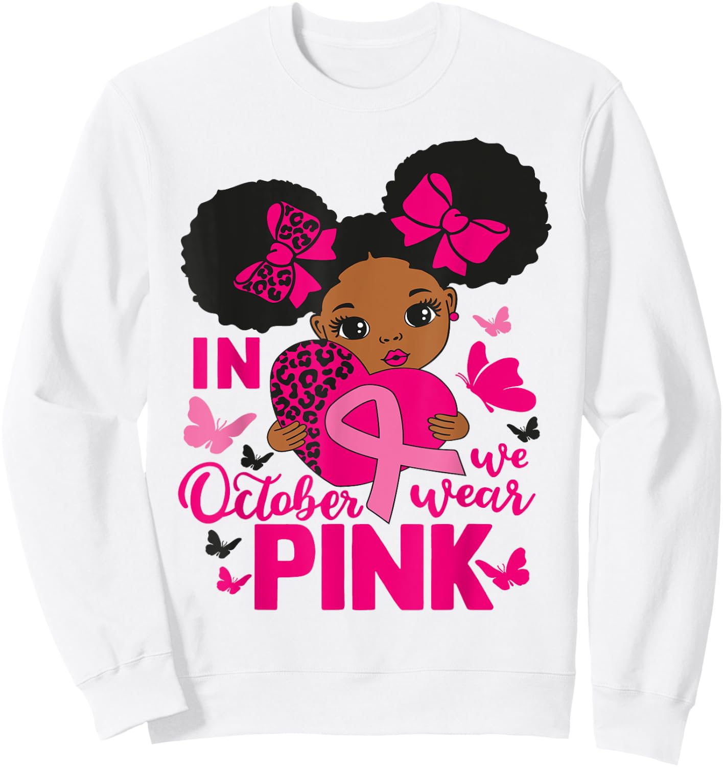 In October We Wear Pink Black Woman Breast Cancer Awareness Sweatshirt - Sweatshirt | White