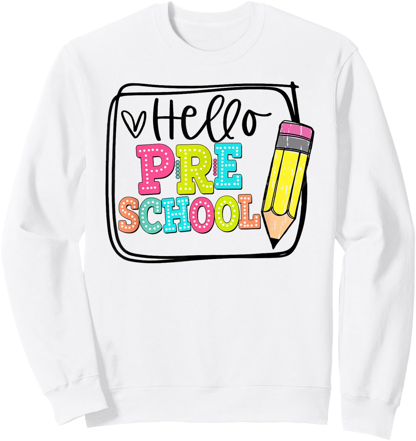 Hello preschool Team Pre-K Teacher Kids Back to School Sweatshirt - Sweatshirt | White