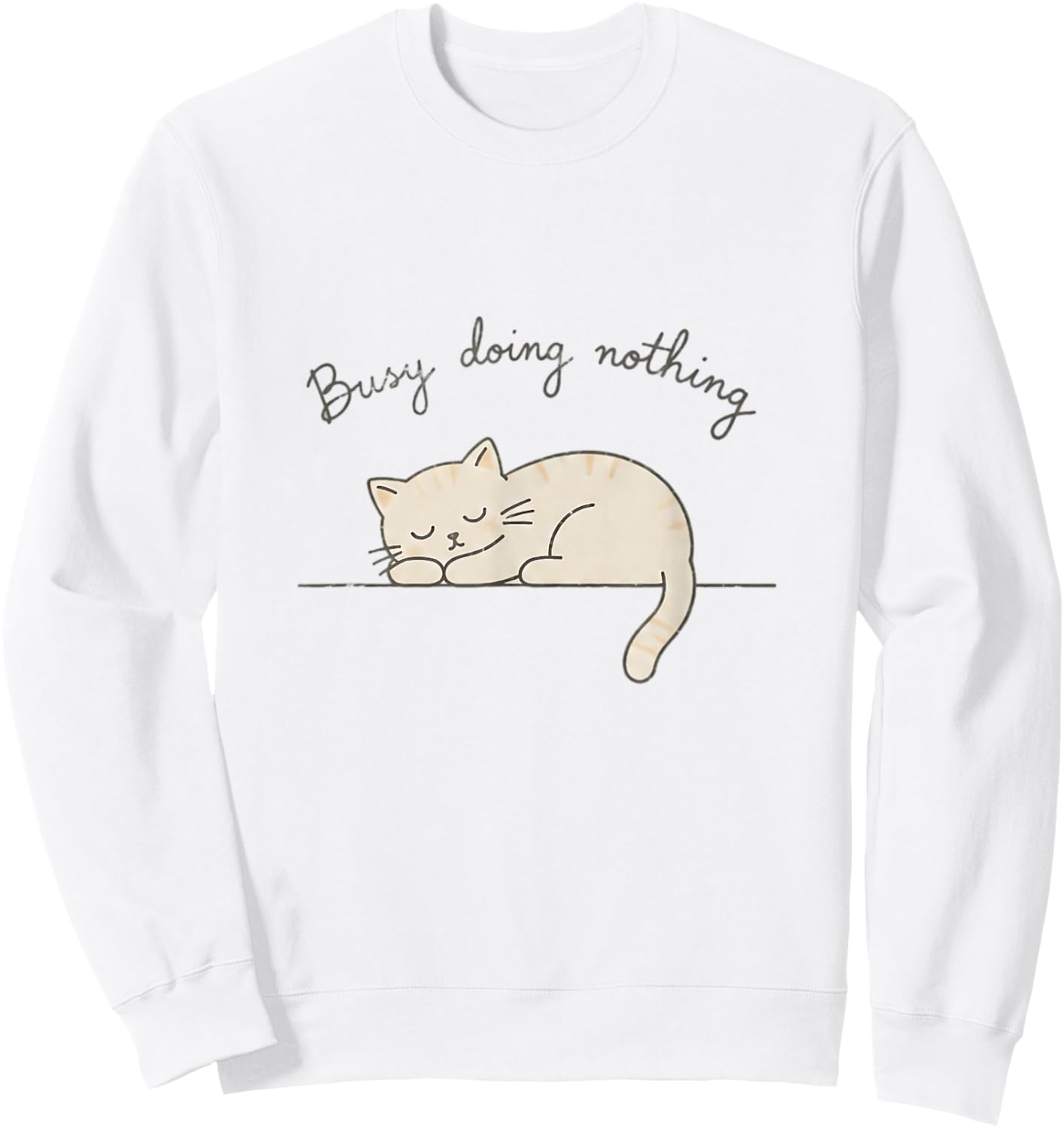 Busy Doing Nothing Sleeping Cat Funny Cute Sweatshirt - Sweatshirt | White