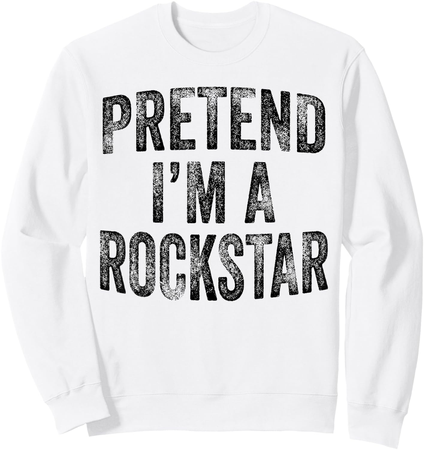 Pretend I'm A Rockstar Family Halloween Rock Star Costume Sweatshirt - Sweatshirt | White