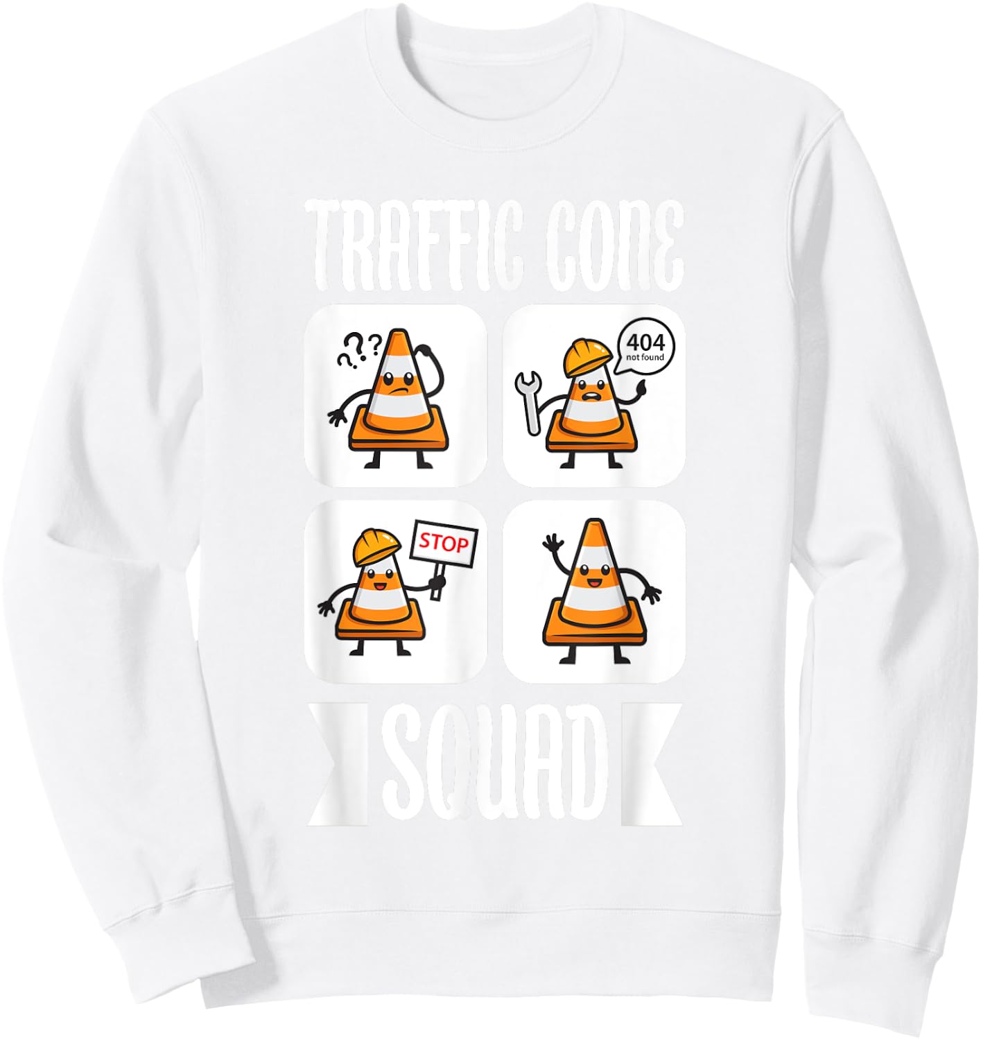 Traffic Cone Squad Sweatshirt - Sweatshirt | White