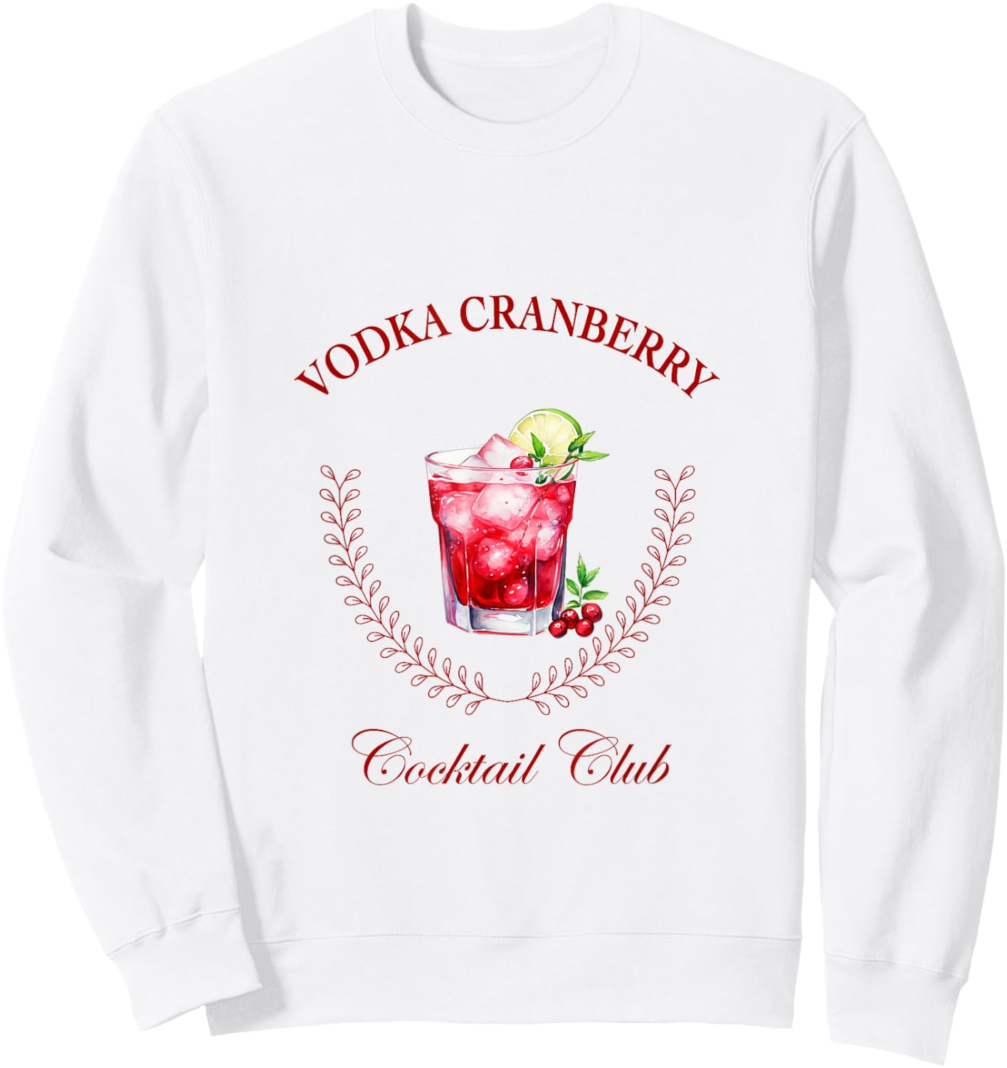 Vodka Cranberry Cocktail Club Sweatshirt - Sweatshirt | White