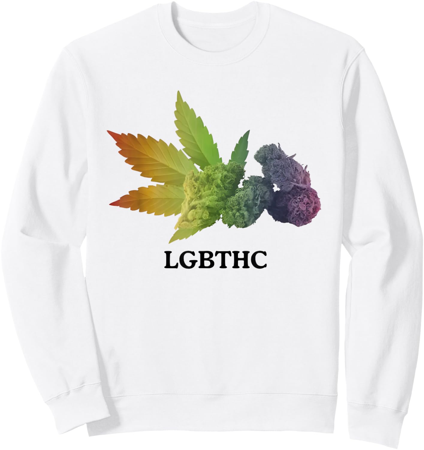 LGBTTHC Weed Leaf Pride Funny LGBTQ Sweatshirt - Sweatshirt | White