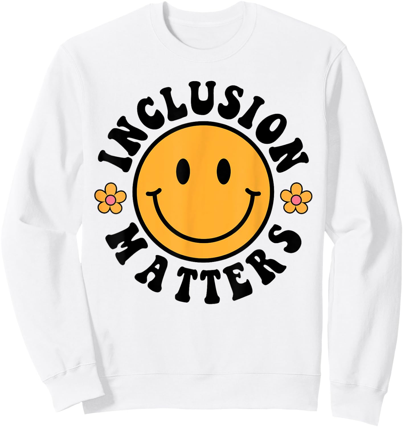 Special Education Teacher Autism Awareness Inclusion Matters Sweatshirt - Sweatshirt | White