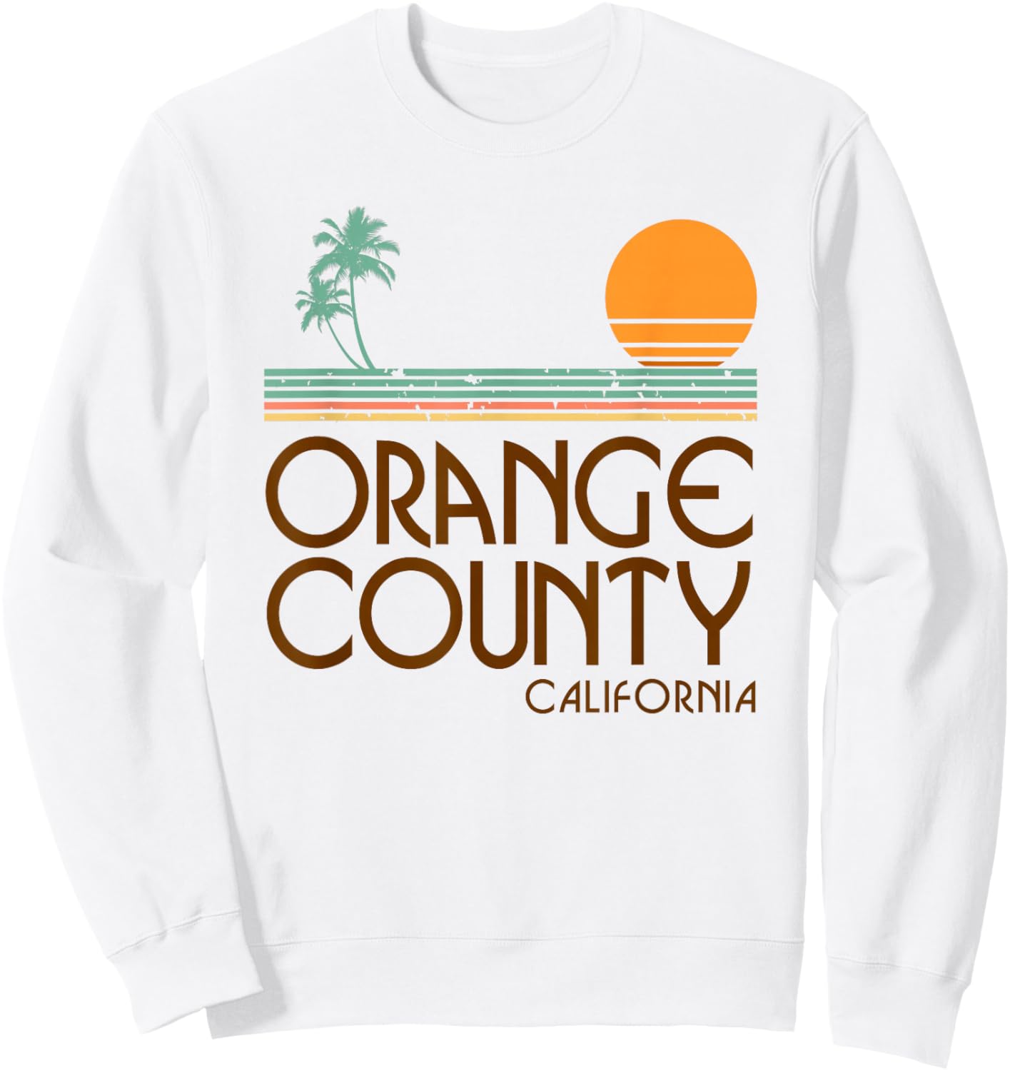 Orange County California T Shirt Sweatshirt - Sweatshirt | White