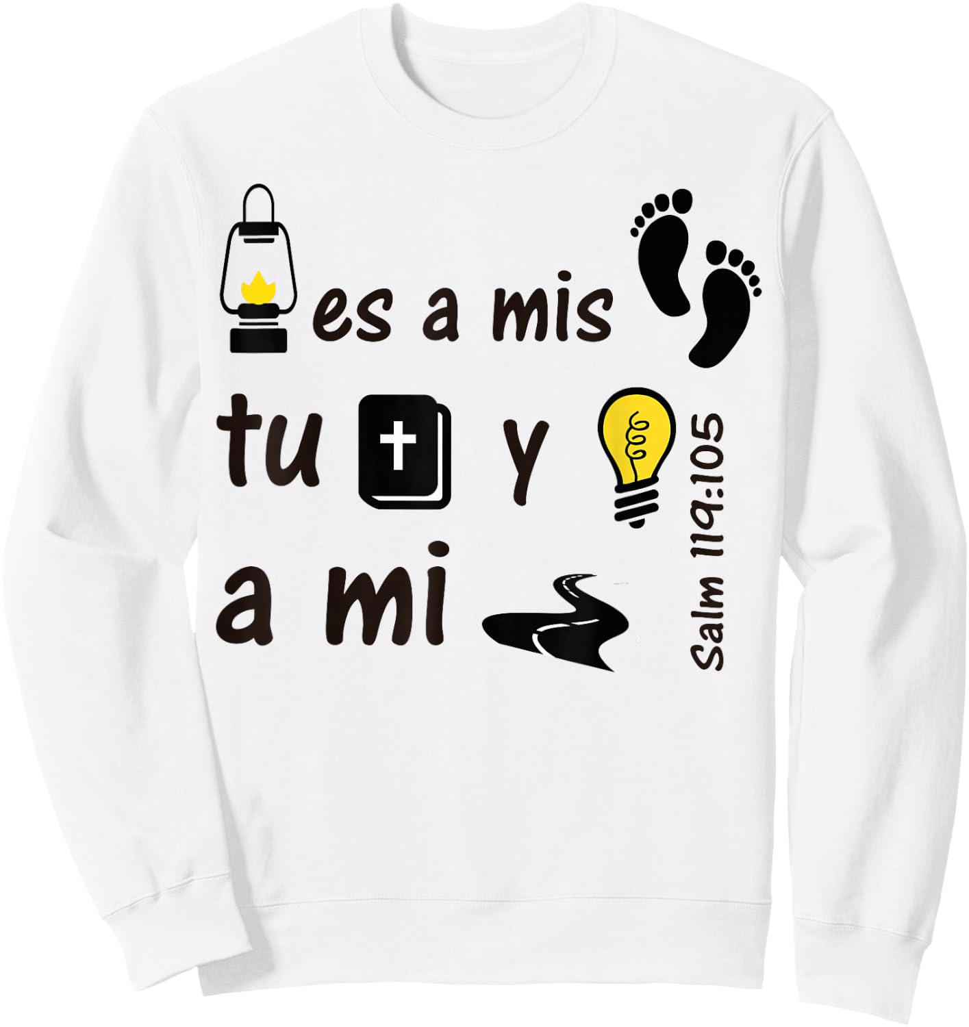 Lámpara es a mis pies tu palabra, y luz para mi camino Sweatshirt - Sweatshirt | White