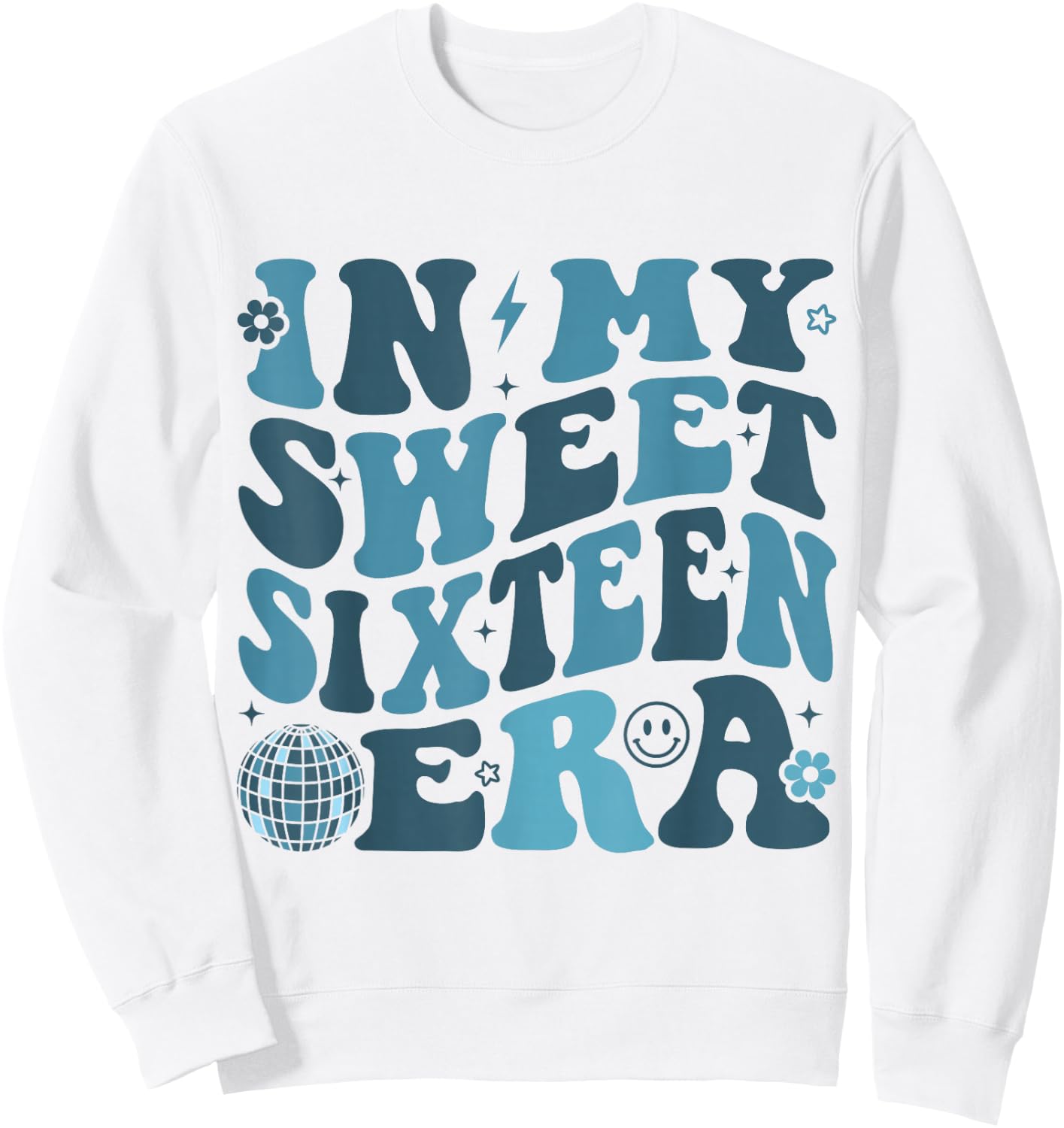 In My Sweet Sixteen Era Groovy Retro Boys Girl 16th Birthday Sweatshirt - Sweatshirt | White