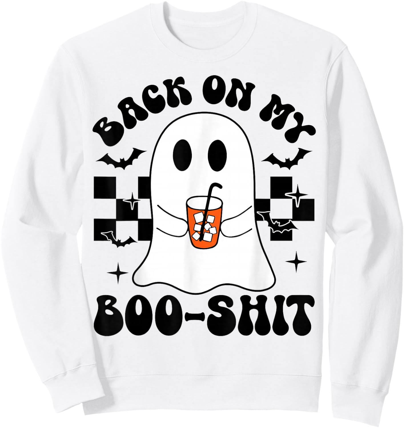 Funny Back On My Boo-Shit Cute Ghost Halloween Spooky Season Sweatshirt - Sweatshirt | White