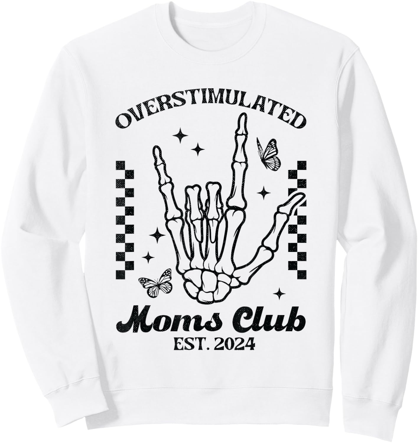 Vintage Overstimulated Moms Club Est. 2024 Sweatshirt - Sweatshirt | White
