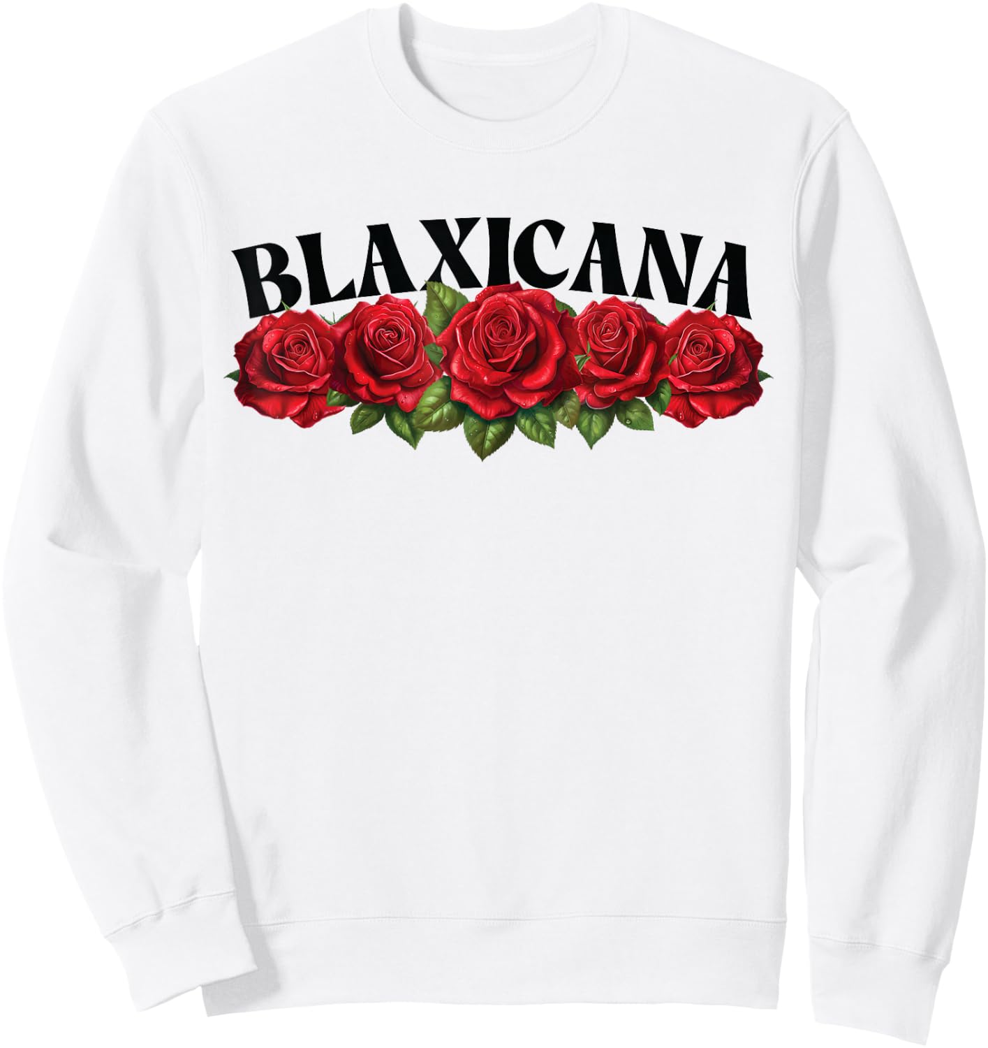 Blaxican Women, Black Mexican Girl, Blaxicana, Blaxican Sweatshirt - Sweatshirt | White