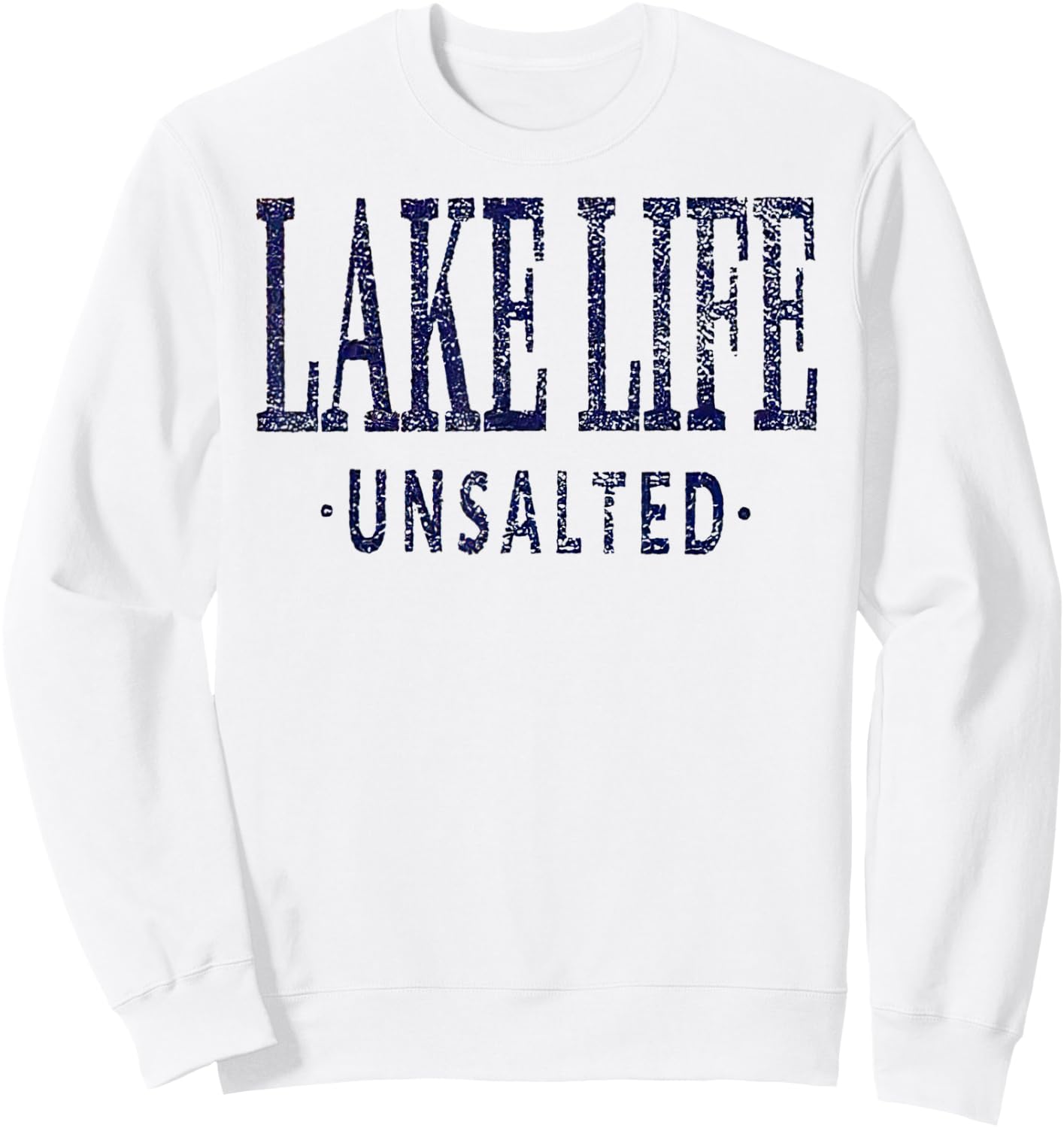 Lake Life Unsalted Sweatshirt - Sweatshirt | White