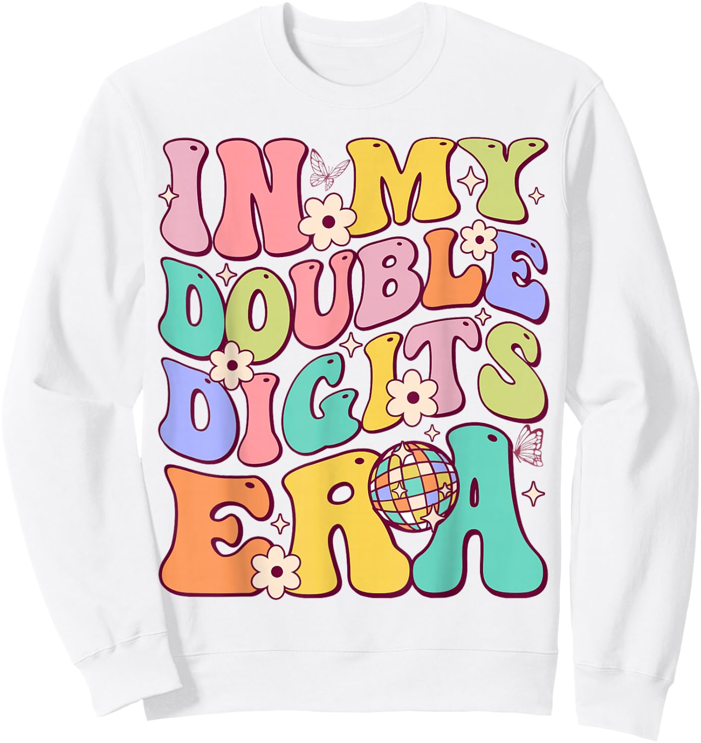 Girl In My Double Digits Era Retro 10 Year Old 10th Birthday Sweatshirt - Sweatshirt | White
