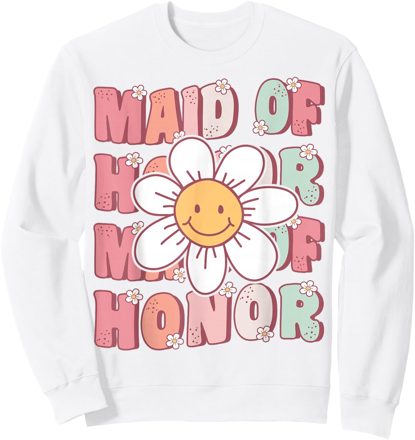 Groovy Maid of Honor Matching Bachelorette Party Wedding Sweatshirt - Sweatshirt | White