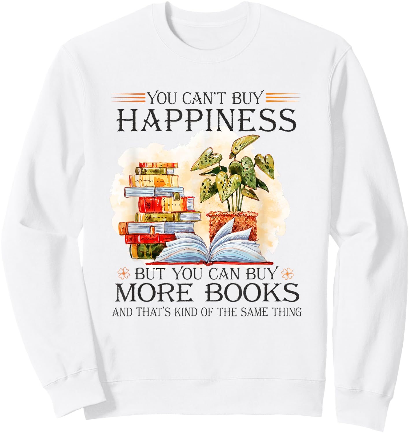 Books Reading Lovers Bookworm Funny Librarian Book Nerd Read Sweatshirt - Sweatshirt | White